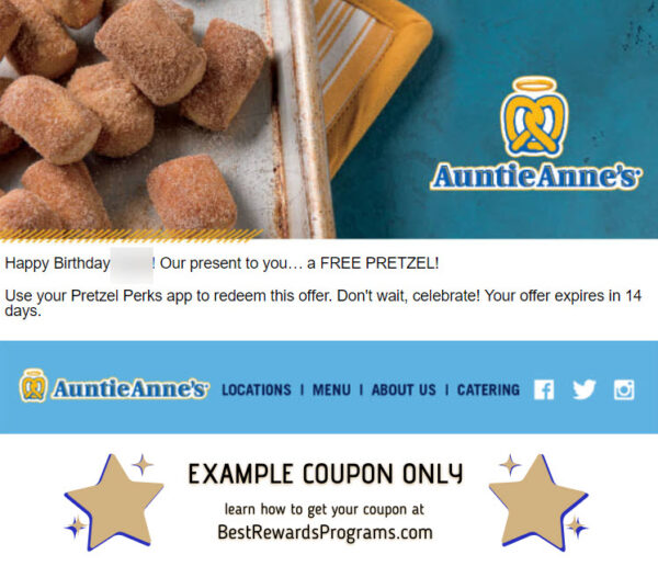 Auntie Anne's Birthday Gift - See 100's more Free Birthday Gifts at BestRewardsPrograms.com #auntieannes