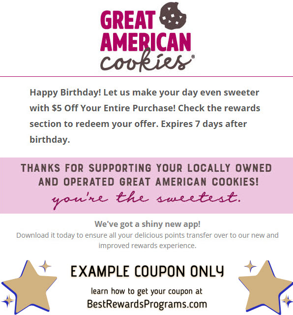 Great American Cookies Birthday Gift - See 100's more Free Birthday Gifts at BestRewardsPrograms.com #gr8amcookies