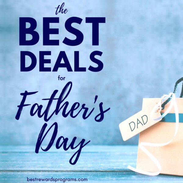 Best Father's Day Deals and Promotions Updated for 2023