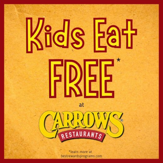 Kids Eat Free at Carrow's details at bestrewardsprograms.com