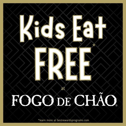 Kids Eat Free at Fogo de Chao Brazilian Steakhouse details at bestrewardsprograms.com