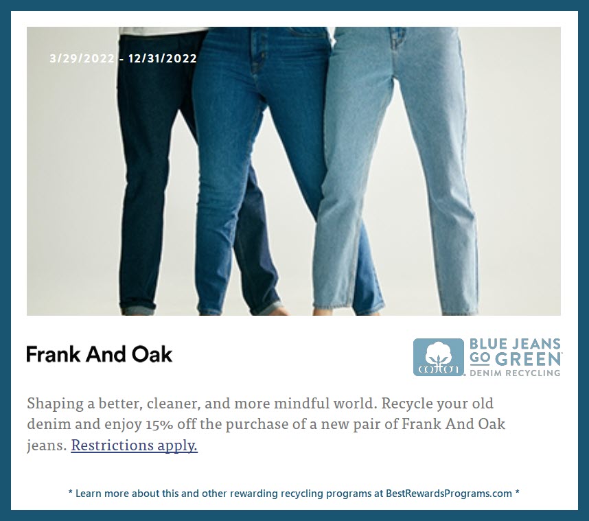 Recycle for Rewards offer at Frank And Oak