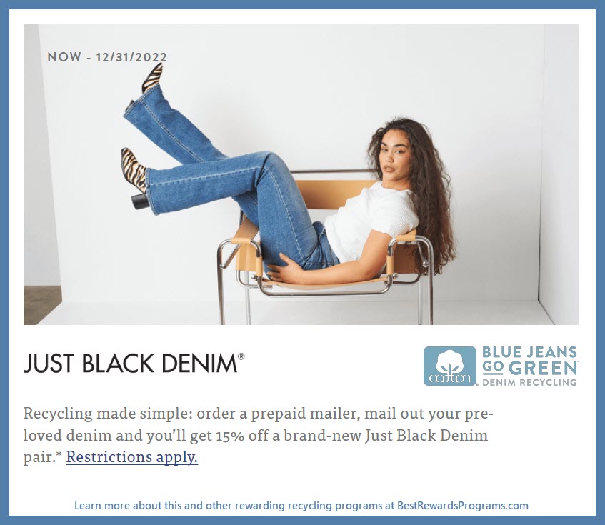 Recycle for Rewards offer at Just Black Denim