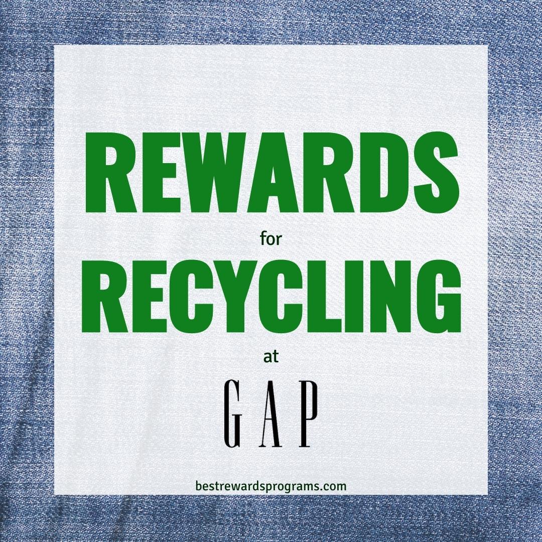 Earn Rewards When You Recycle at GAP