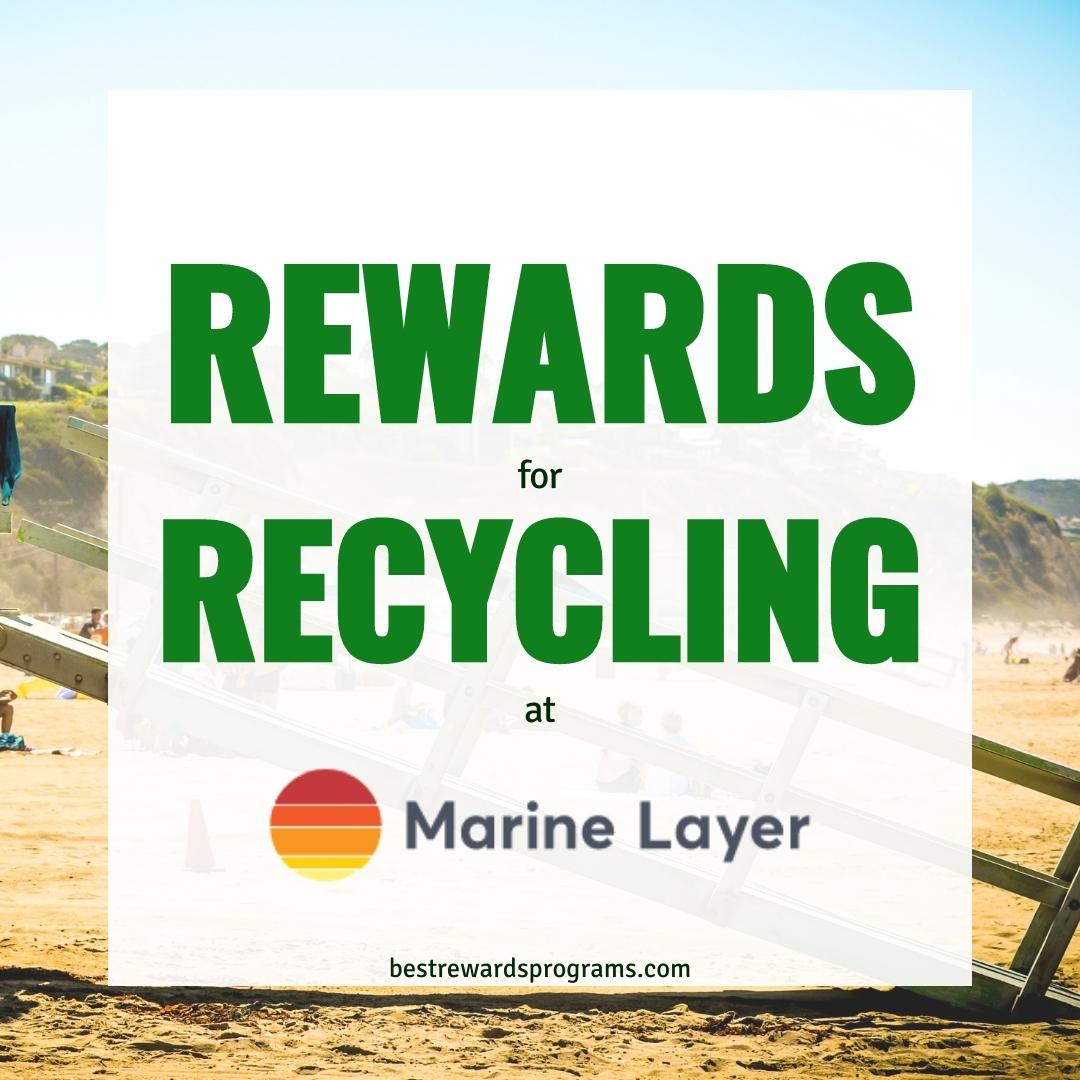 Earn Rewards When You Recycle at Marine Layer