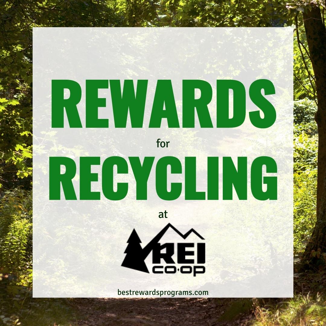 Earn Rewards for Recycling at REI Best Rewards Programs