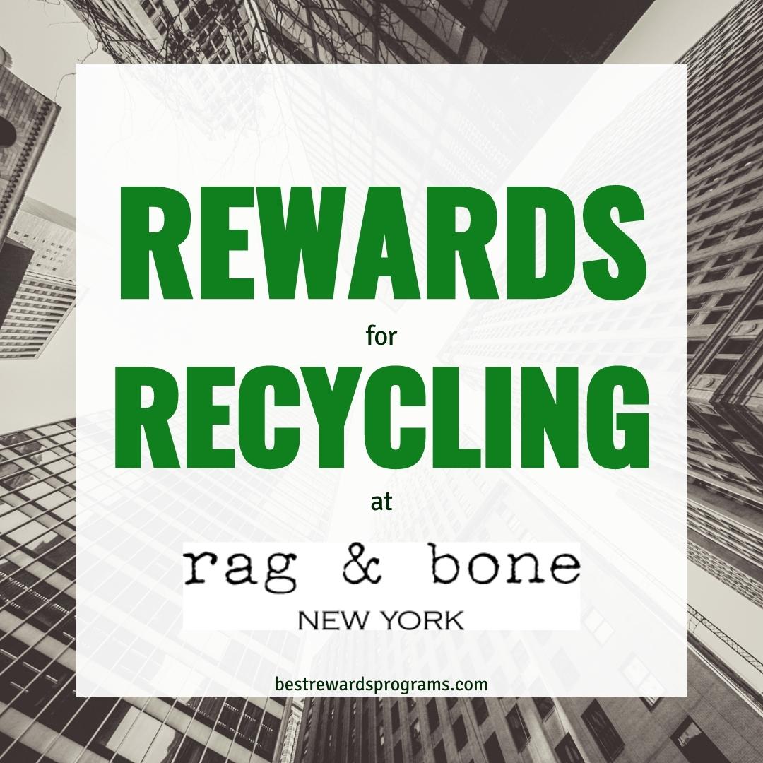 Earn Rewards When You Recycle at Rag & Bone