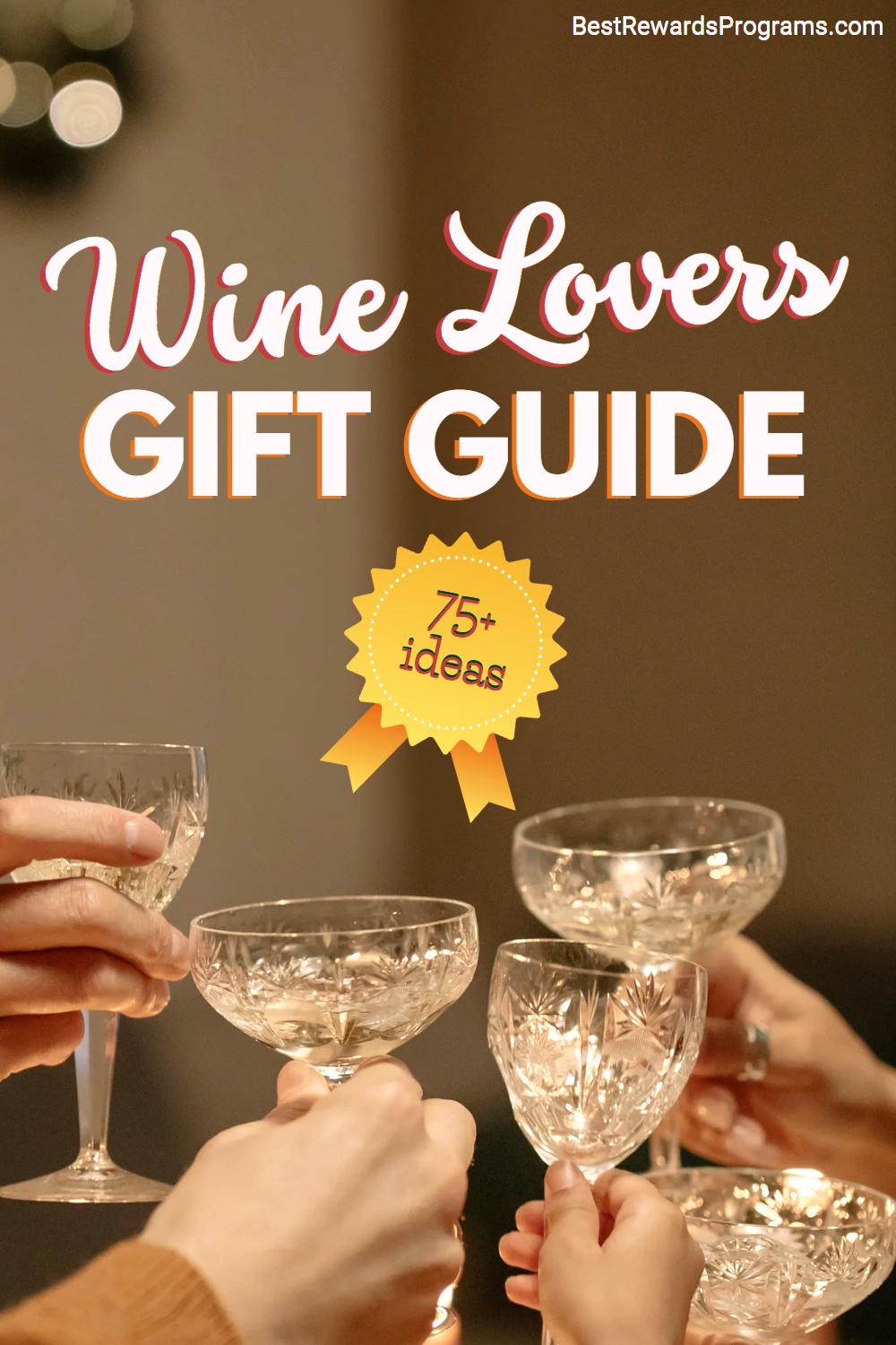 Wine Lovers Gift Guide Top Gift Ideas for Wine Lovers