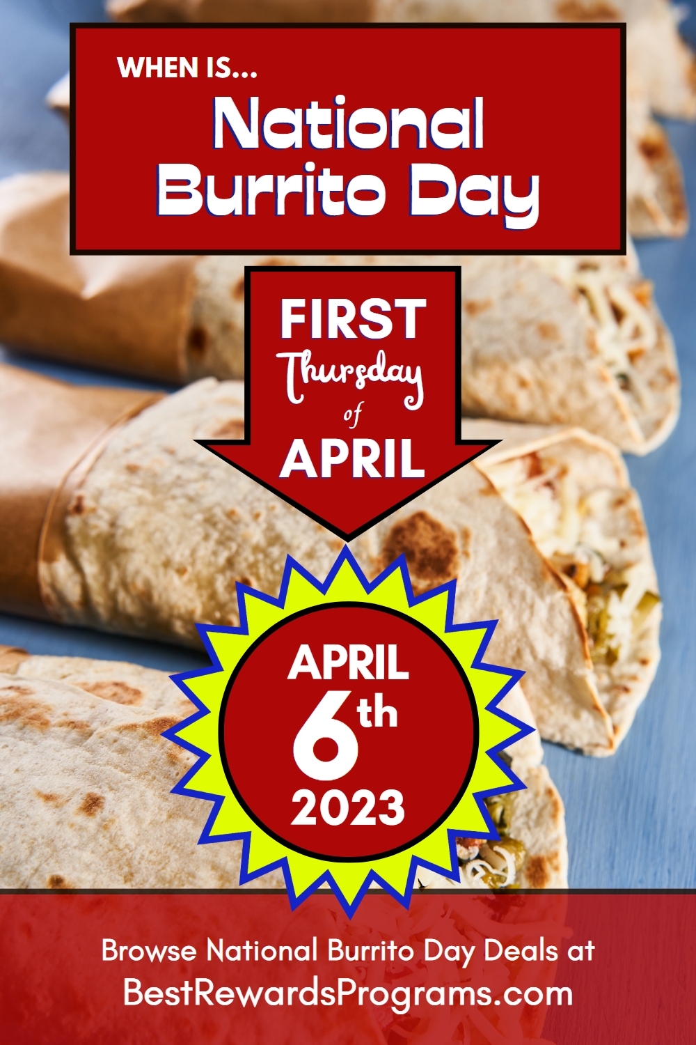 National Burrito Day Deals 2023 🌯 Best Rewards Programs