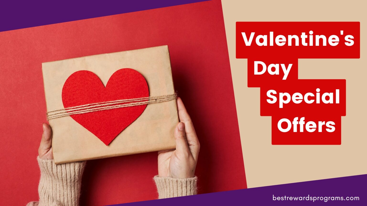 Surprise Your Valentine w/ Sweet Valentine's Day Offers 2023