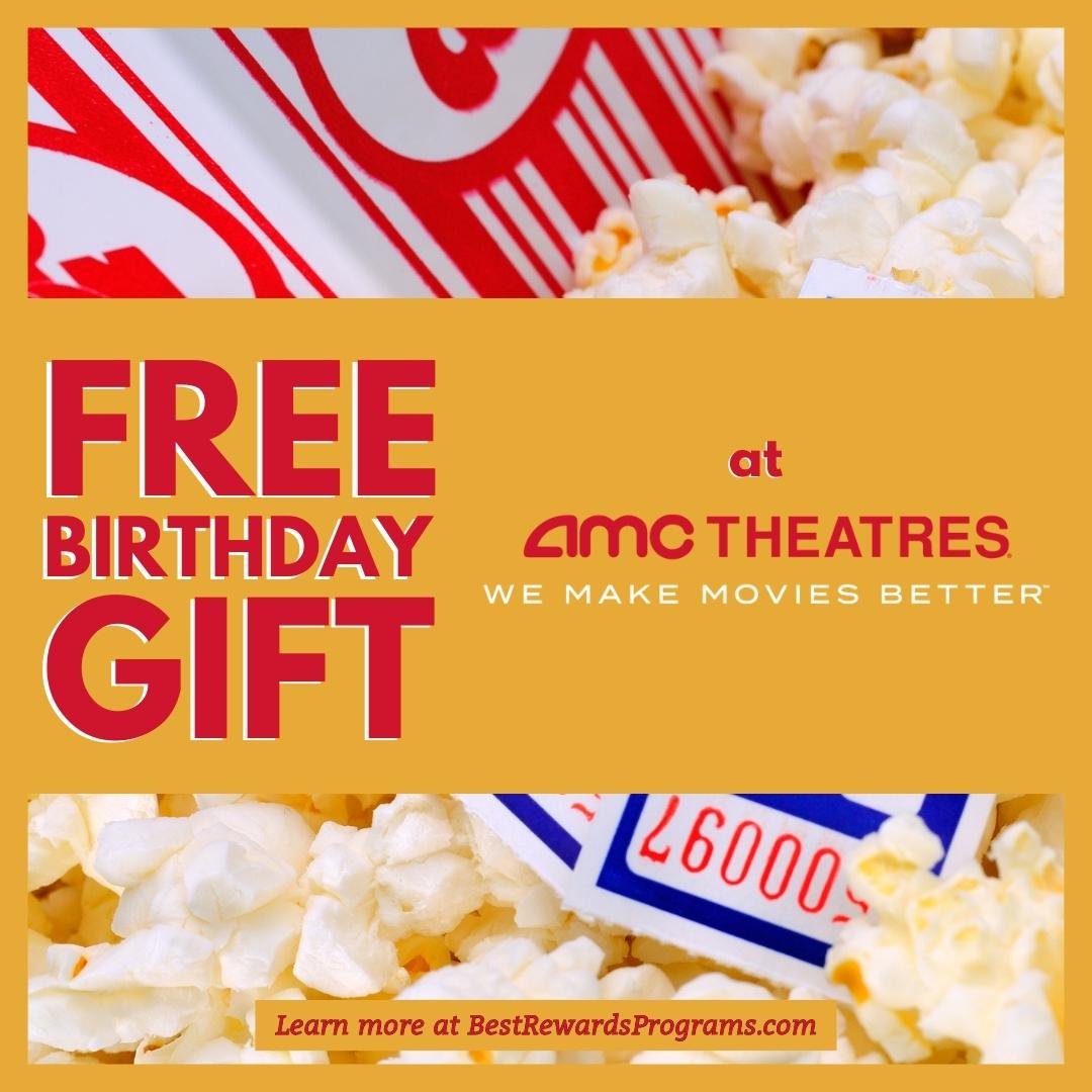 Free Birthday Gift at AMC Theatres Best Rewards Programs