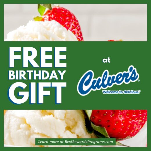 Free Birthday Gift at Culver’s ? Best Rewards Programs