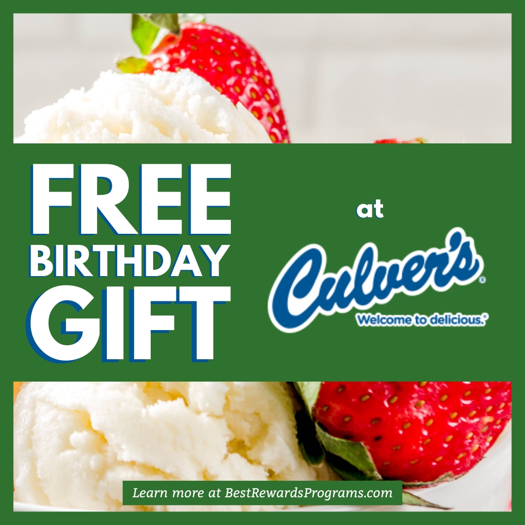 Free Birthday Gift at Culver’s ? | Best Rewards Programs