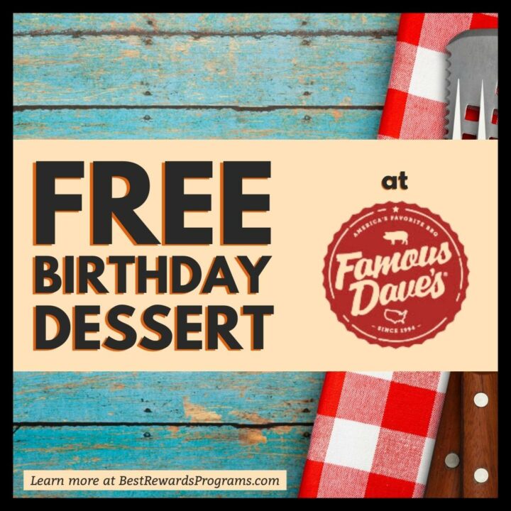 Famous Dave's Free Birthday Gift ? Best Rewards Programs