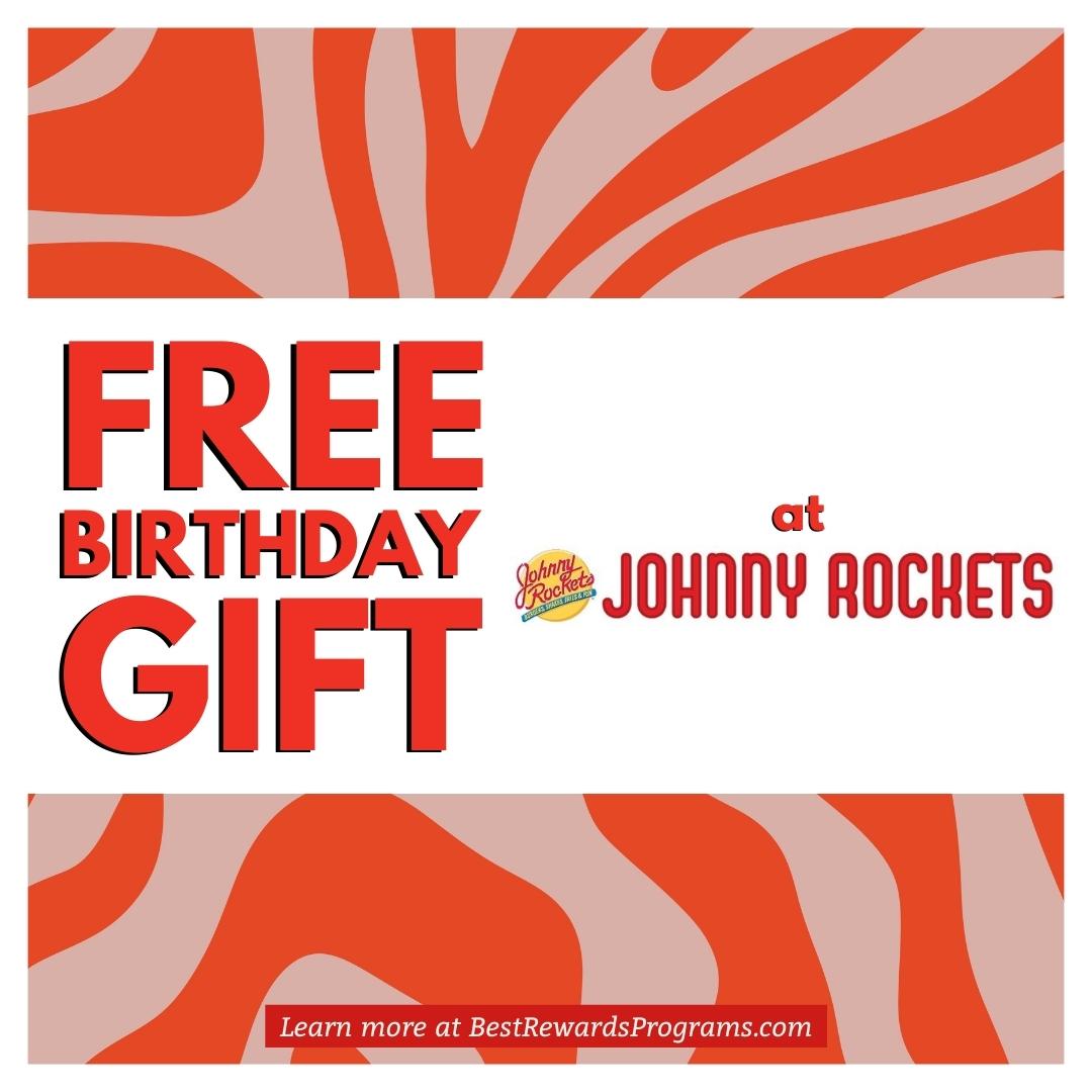 Johnny Rockets Free Birthday Gift 🍔 Best Rewards Programs