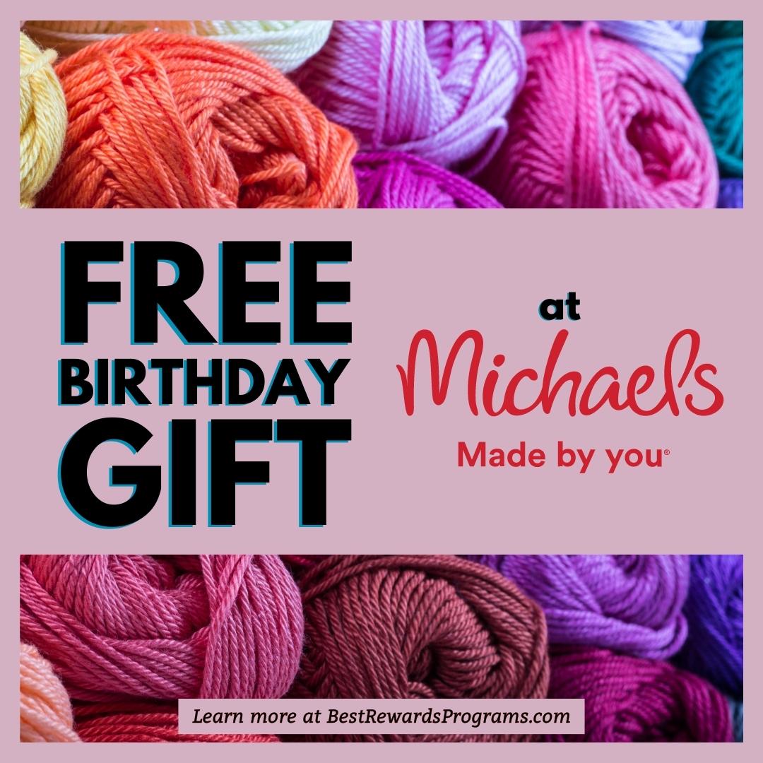 Free Birthday Gift at Michaels