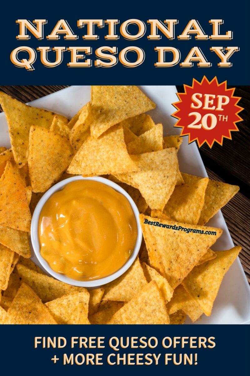 🧀 National Queso Day Deals 2024 Best Rewards Programs