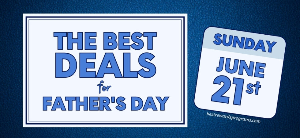 The Best Deals for Father's Day 2026