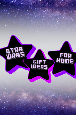 Star Wars Gift Ideas for Home