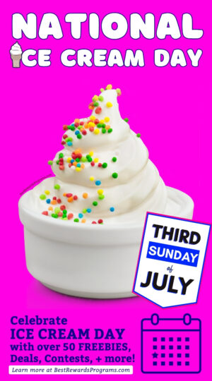 Ice Cream Day Deals for 2025 including Freebies, BOGOs, Contests, + more!