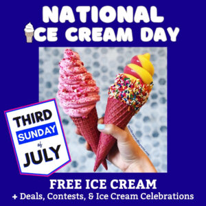 National Ice Cream Day 2025 Free Ice Cream, Deals, and Contests