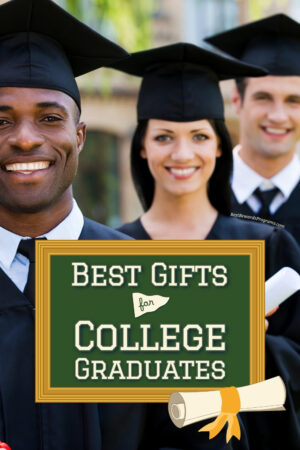 Best Gifts College Graduates