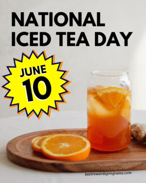 National Iced Tea Day Specials and Contests for 2026
