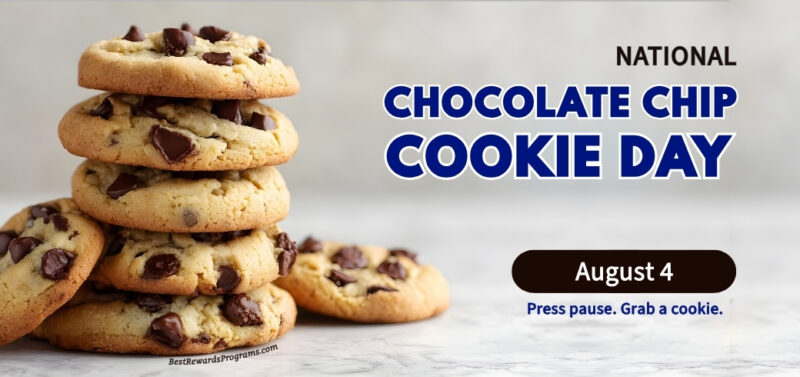 National Chocolate Chip Cookie Day Cookie Deals August 4th